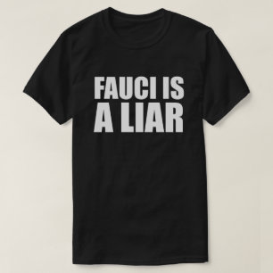 Camiseta FAUCI É UM T-Shirt LIAR