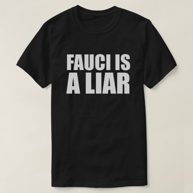 Camiseta FAUCI É UM T-Shirt LIAR (Frente do Design)