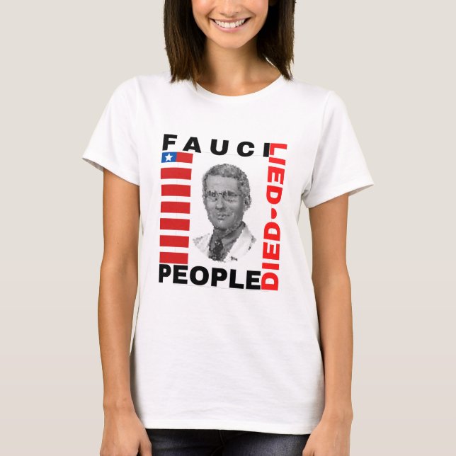 Camiseta Fauci Lied Pessoas Morreu (Frente)