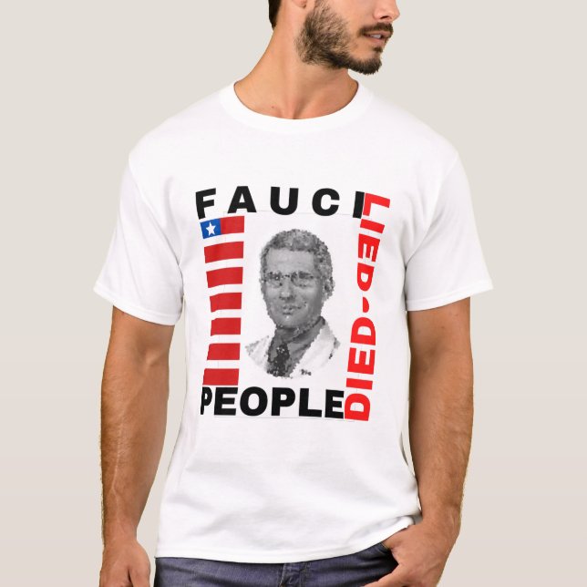 Camiseta Fauci Lied Pessoas Morreu (Frente)