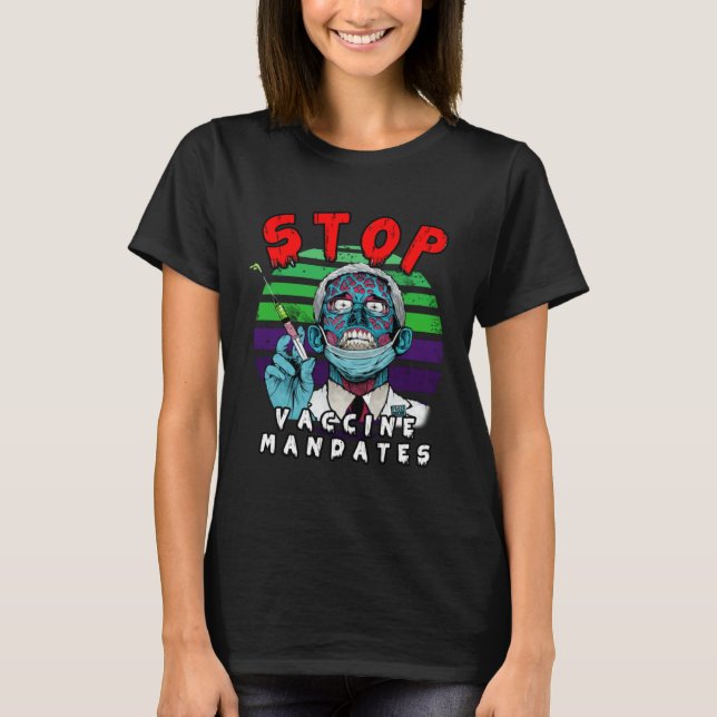 Camiseta Fauci Stop Vaccine Mandate Arrest Fauci My Body Va (Frente)