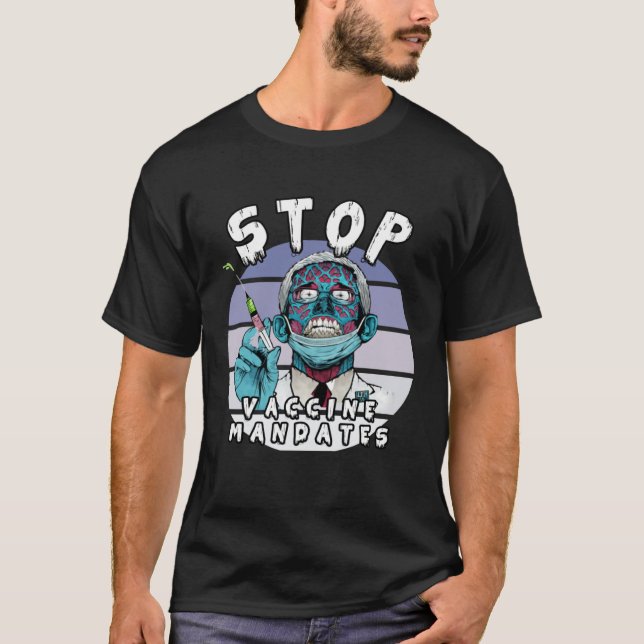Camiseta Fauci Stop Vaccine Mandate Arrest Fauci My Body Va (Frente)