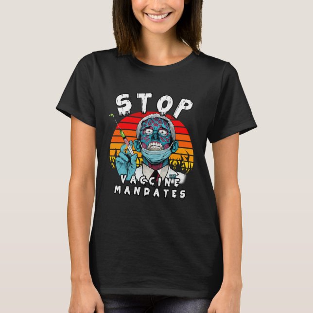 Camiseta Fauci Stop Vaccine Mandate Arrest Fauci My Body Va (Frente)