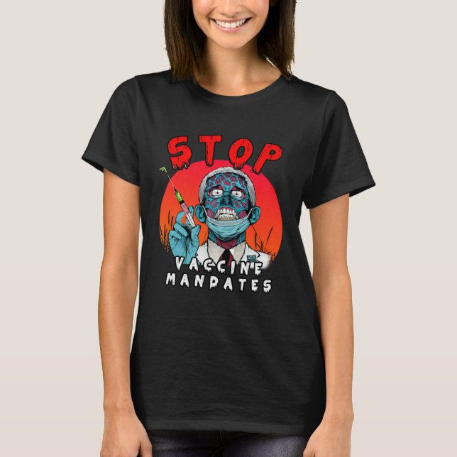 Camiseta Fauci Stop Vaccine Mandate Arrest Fauci My Body Va (Frente)
