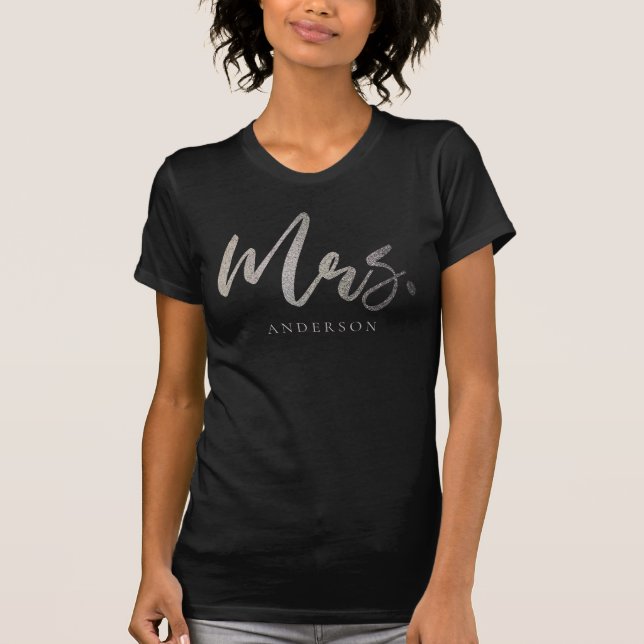Camiseta Faux Silver Glitter Handwrite Mrs Custom Wedding (Frente)