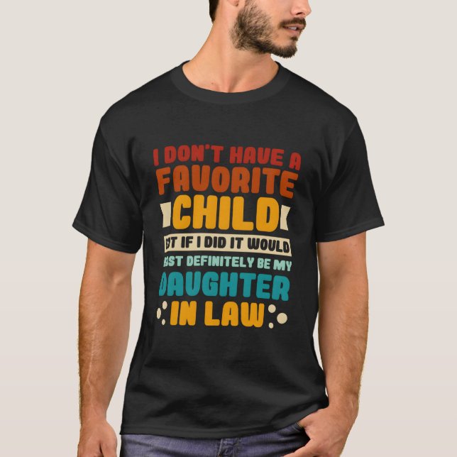 Camiseta Favorite Child Daughter-In-Law Family (Frente)