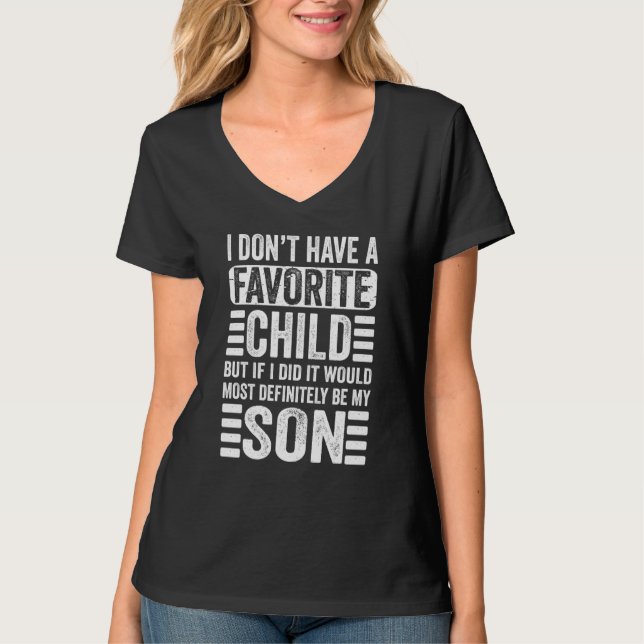Camiseta Favorite Child Most Definitely My Son Parent Dad M (Frente)