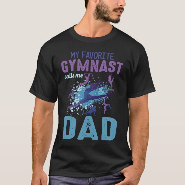 Camiseta Favorite Gymnast Calls Me Dad (Frente)