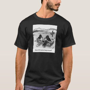 Camiseta Faz este gosto engraçado a você?