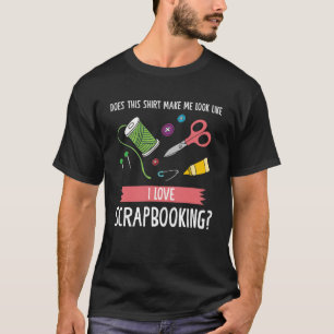 Camiseta Faz-me parecer que adoro o livro de recortes
