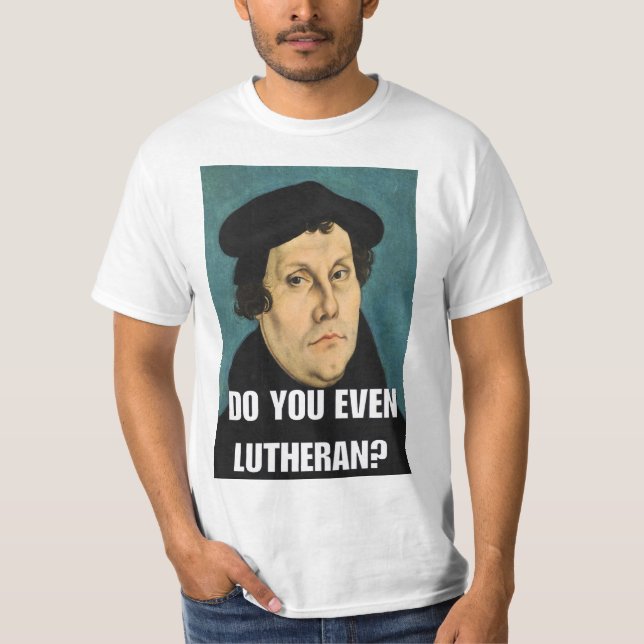 Camiseta Faz você mesmo Lutheran? (Frente)