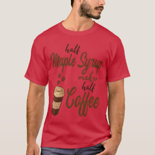 Camiseta Fazedor de xarope de bordo meio, meio café vintage