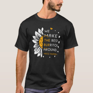 Camiseta Fazemos os melhores burritos em volta da enfermeir