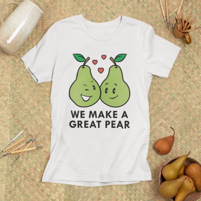 Camiseta Fazemos Um Excelente De Pear (we make a great pear t-shirt)