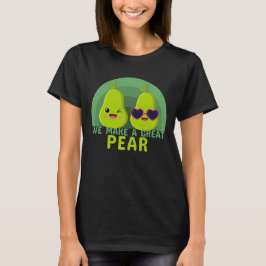 Camiseta Fazemos um Excelente Pear Engraçado Kawaii