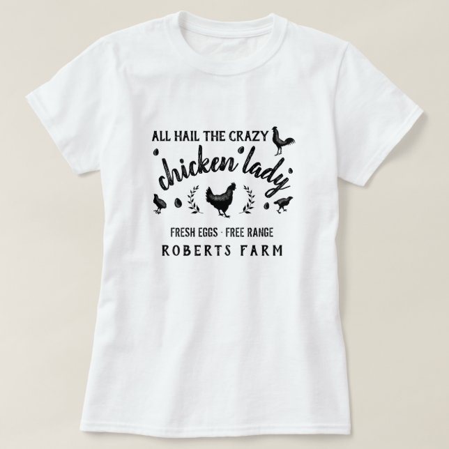 Camiseta Fazenda Personalizada de Lady Hen, Galinha Louca (Frente do Design)