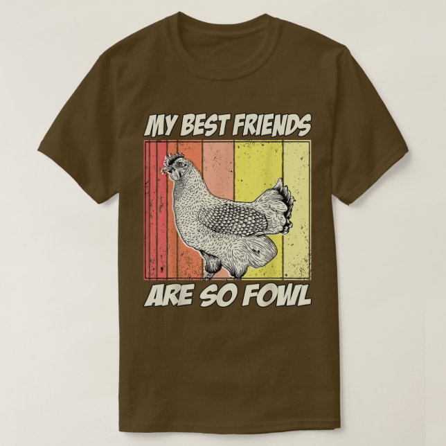 Camiseta Fazendeiro de frango Os meus melhores amigos são t (Frente do Design)