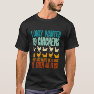Camiseta Fazendeiro de Frangos Eu Só Queria 10 Frangos