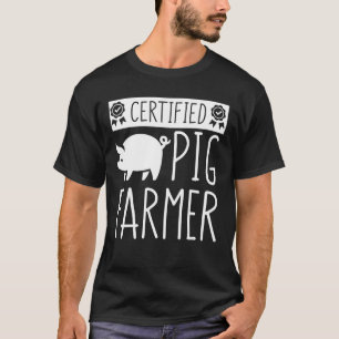 Camiseta Fazendeiro de porco certificado que diz o