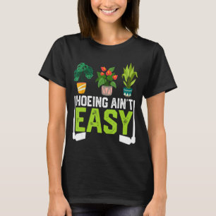 Camiseta Fazendeiro Engraçado Cavando Não É Fácil Plantas D