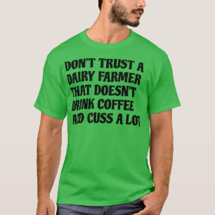Camiseta Fazendeiro Que Bebe Café Custa Muito