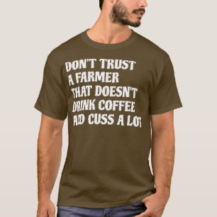 Camiseta Fazendeiro Que Bebe Café Custa Muito 1
