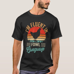 Camiseta Fazendeiro Sou Fluente Em Linguagem Aviária Retrof