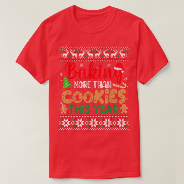 Camiseta Fazendo Mais Que Cookies Este Ano Frio Natal (Frente do Design)
