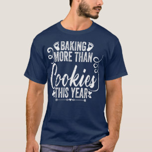 Camiseta Fazendo Mais Que Cookies Este Ano Grávida De Natal