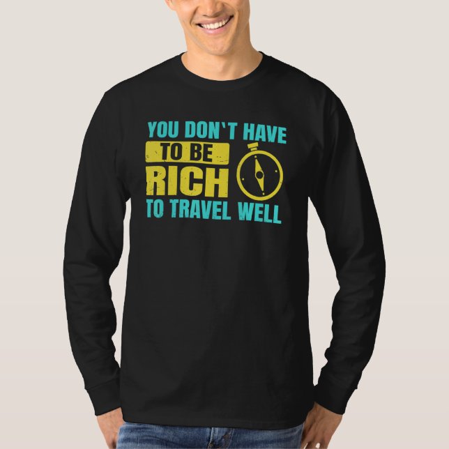 Camiseta Fazendo mochila, você não tem que ser rico a Viage (Frente)