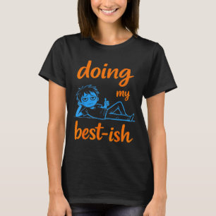 Camiseta Fazendo o melhor desenho de figura de esboço de hu