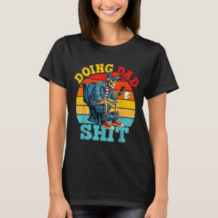 Camiseta Fazendo piada de pai esqueleto pai engraçado dia d