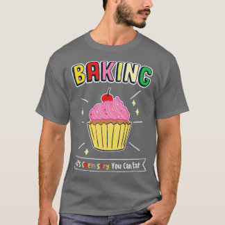 Camiseta Fazendo Sua Química Você Pode Comer 1