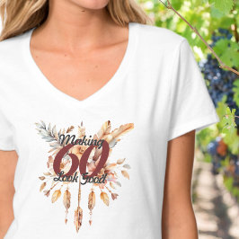Camiseta Fazer 60 Parecem Bons 60º aniversário Rustic Boho