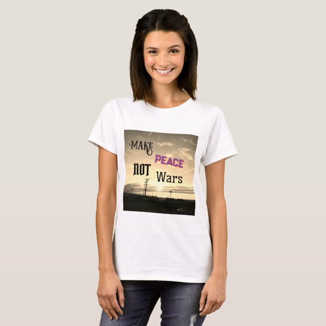 Camiseta Fazer a paz não guerras (Frente Completa)