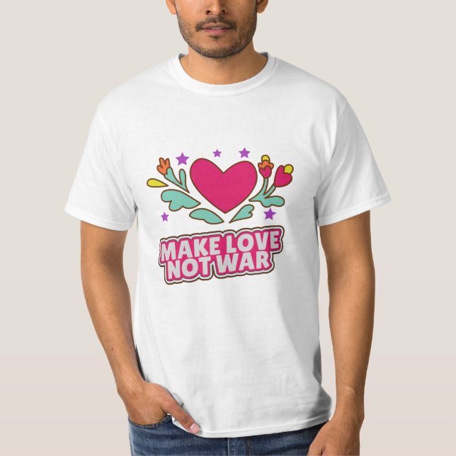 Camiseta Fazer amor não guerra (Frente)