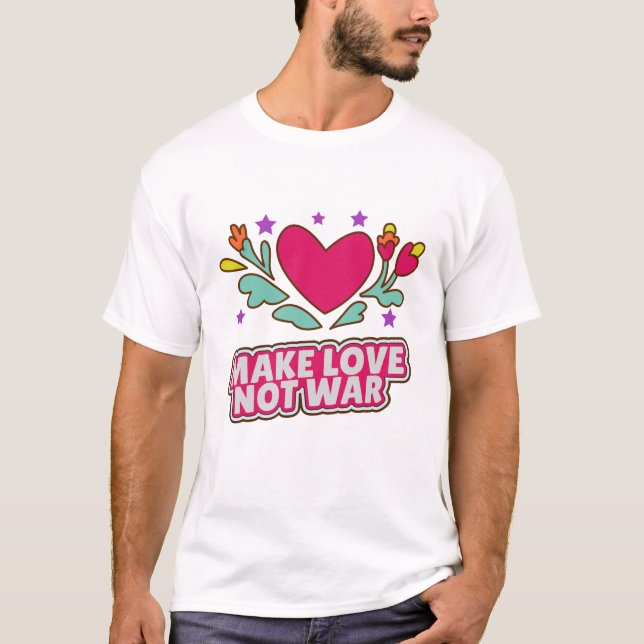 Camiseta Fazer amor não guerra (Frente)
