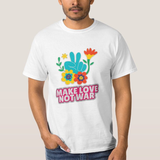 Camiseta Fazer amor não guerra (Frente)