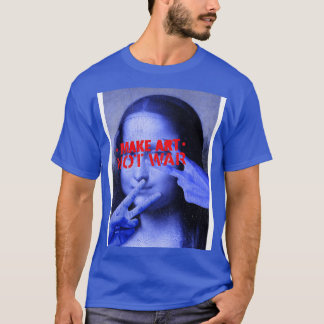 Camiseta Fazer arte não guerra
