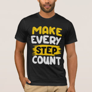 Camiseta Fazer cada contagem de etapas