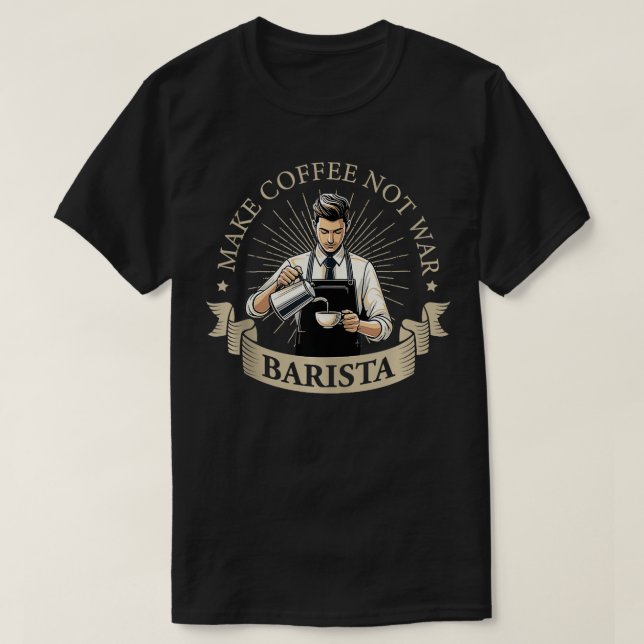 Camiseta Fazer Café NãoCriador de Café Barista 14 (Frente do Design)