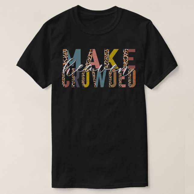 Camiseta FAZER CÉU CROWDED Christian believer Jesus Chris (Frente do Design)