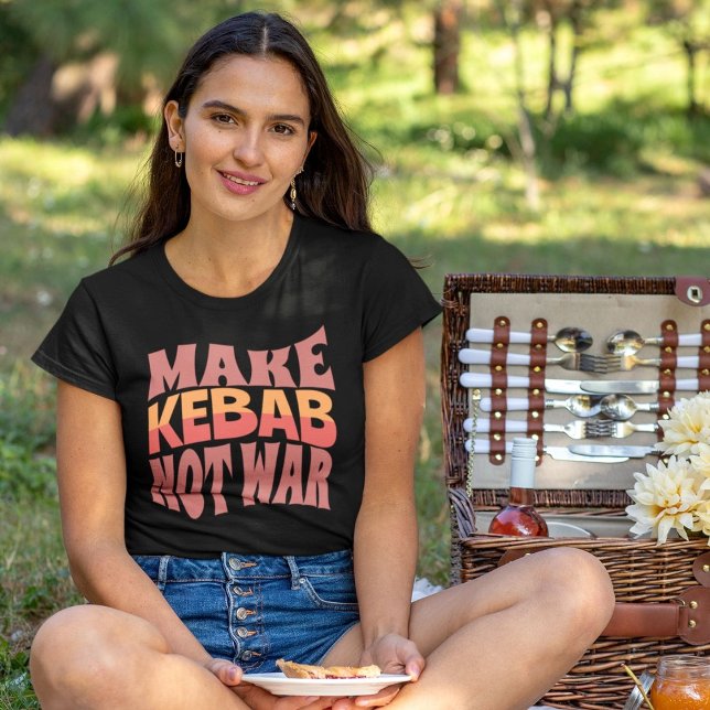 Camiseta Fazer com que o Kebab não seja guerra | Presente s (Make Kebab Not War | Kebab Lover Gift T-Shirt)