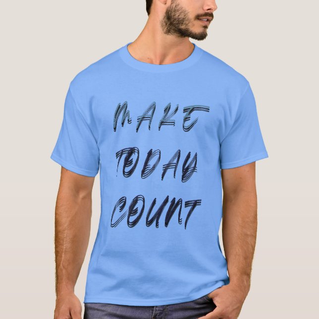 Camiseta fazer contagem de hoje (Frente)
