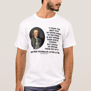 Camiseta Fazer de Benjamin Franklin bom às citações pobr