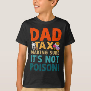 Camiseta Fazer de impostos com certeza que não é Pai Dia de