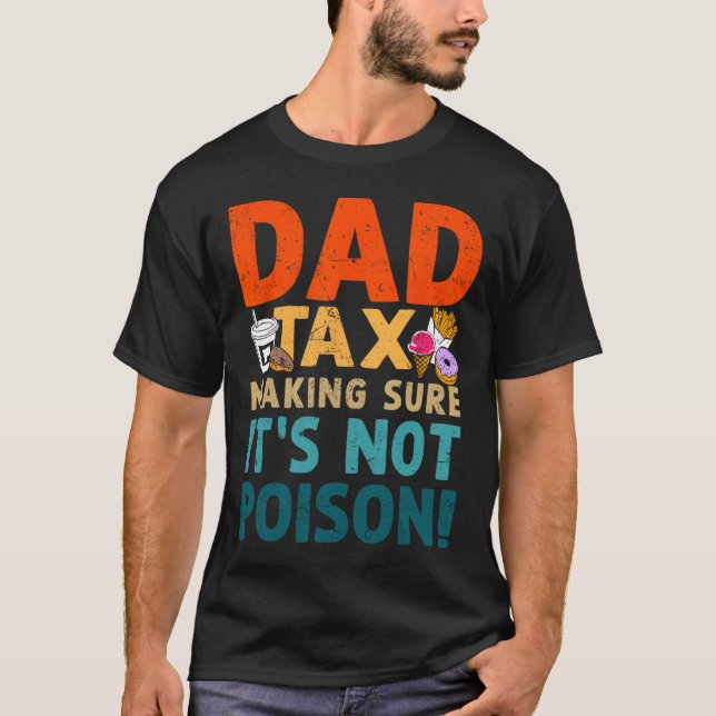 Camiseta Fazer de impostos com certeza que não é Pai Dia de (Frente)