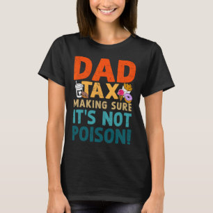 Camiseta Fazer de impostos com certeza que não é Pai Dia de