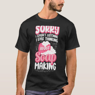 Camiseta Fazer de sabão atrapalhando, desculpe não estar ou