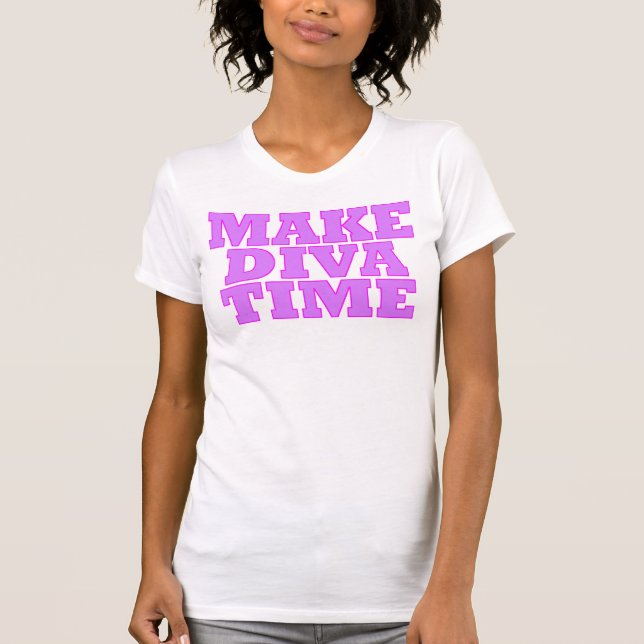CAMISETA "FAZER DIVA TIME" (Frente)